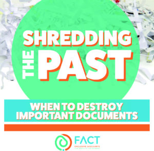Shredding the Past: When to Destroy Important Documents